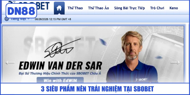 3-sieu-pham-nen-trai-nghiem-tai-sbobet