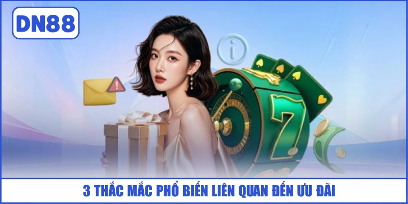 3-thac-mac-pho-bien-lien-quan-den-uu-dai