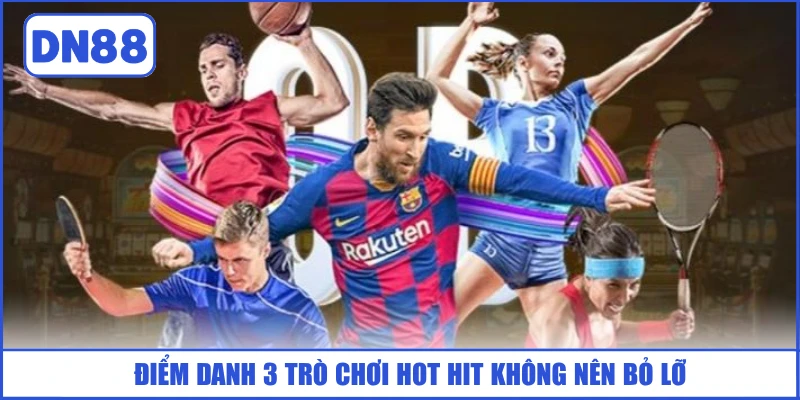 diem-danh-3-tro-choi-hot-hit-khong-nen-bo-lo