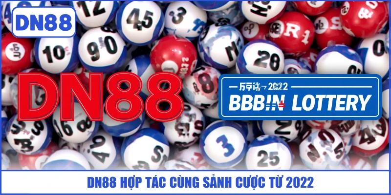 dn88-hop-tac-cung-sanh-cuoc-tu-2022