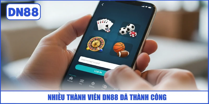nhieu-thanh-vien-dn88-da-thanh-cong