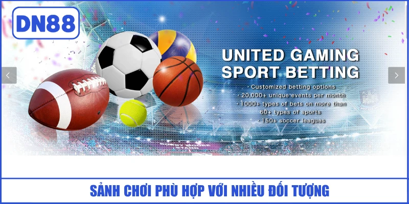 sanh-choi-phu-hop-voi-nhieu-doi-tuong